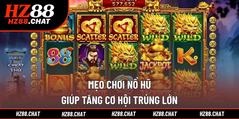 mẹo chơi nổ hũ