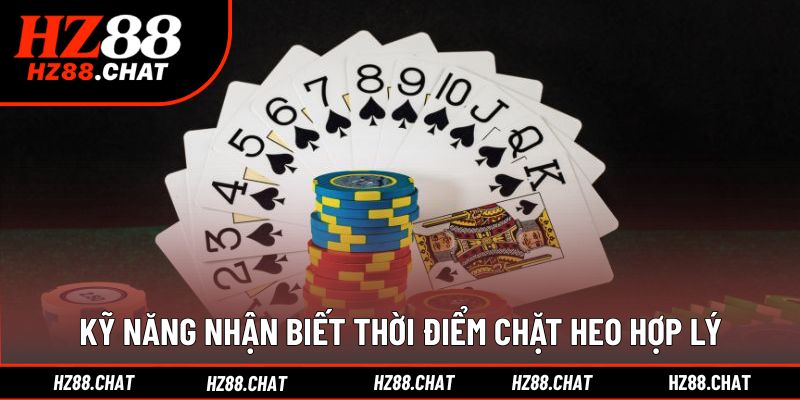 Phán đoán đúng thời cơ để chặt heo hiệu quả nhất